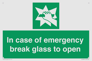 In case of emergency break glass to open